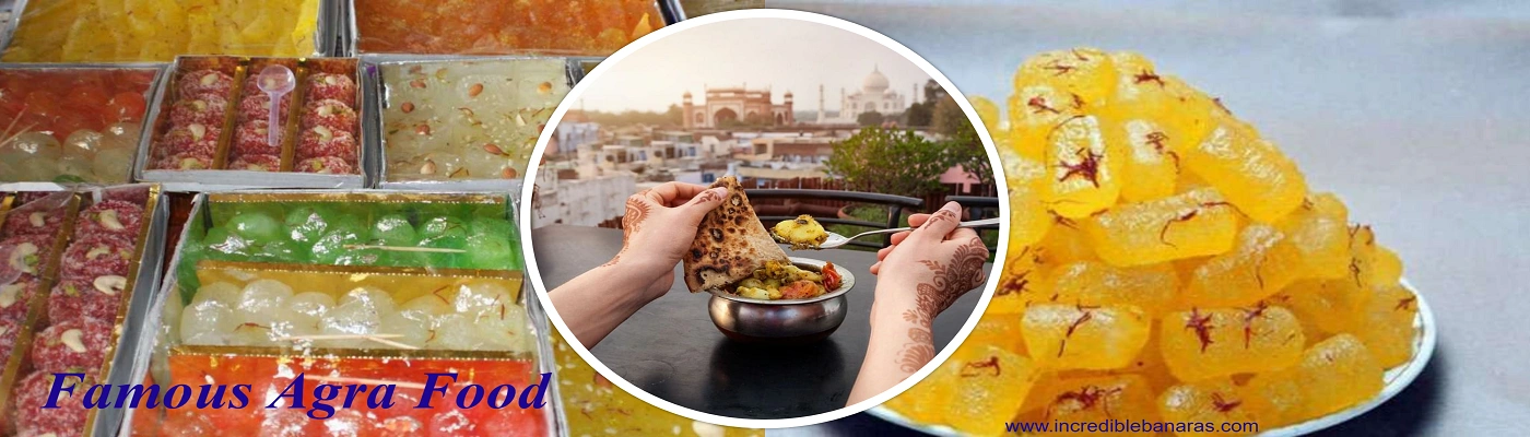 Famous Food of Agra, India 